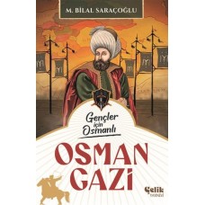 Gençler İçin Osmanlı - Osman Gazi