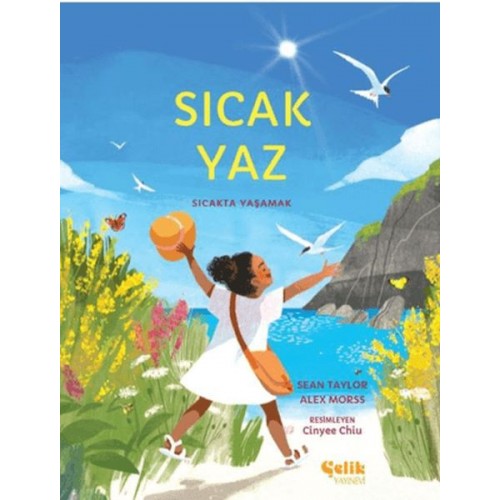 Sıcak Yaz - Sıcakta Yaşamak