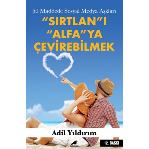 50 Maddede Sosyal Medya Aşkları - Sırtlan'ı Alfa'ya Çevirebilmek