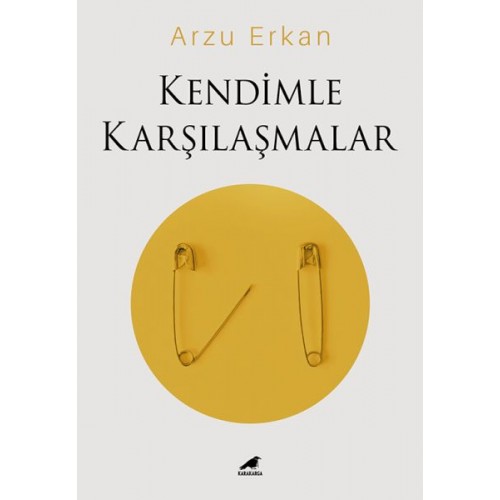 Kendimle Karşılaşmalar