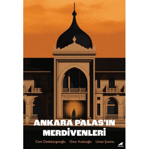 Ankara Palas’ın Merdivenleri