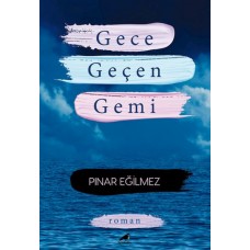 Gece Geçen Gemi