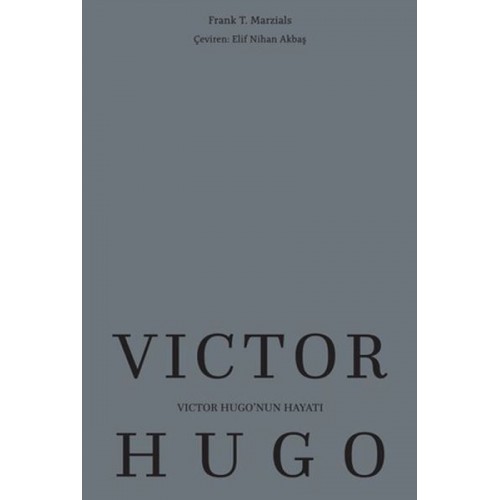 Victor Hugo’nun Hayatı