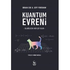 Kuantum Evreni - Olabilecek Her Şey Olur