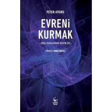 Evreni Kurmak - Doğa Yasalarının Kökenleri