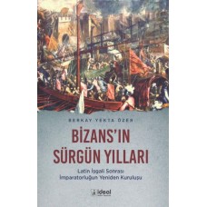 Bizans'In Sürgün Yılları