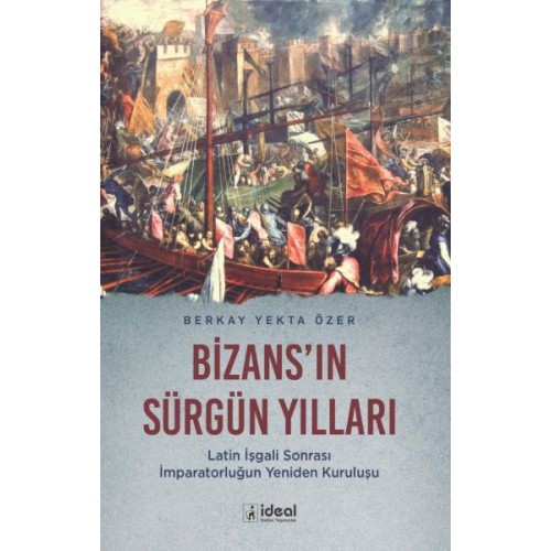 Bizans'In Sürgün Yılları