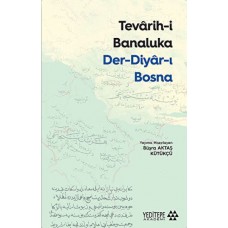 Tevarih-i Banaluka Der-diyar-ı Bosna