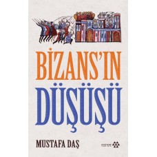 Bizans'ın Düşüşü