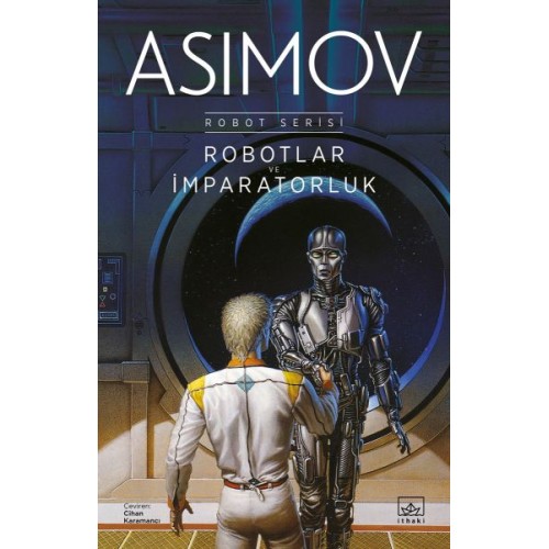 Robotlar ve İmparatorluk - Robot Serisi 4. Kitap