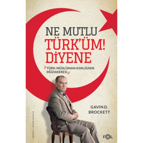 Ne Mutlu Türk’üm Diyene