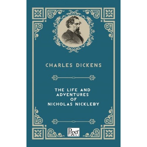 The Life and Adventures of Nicholas Nickleby (İngilizce Kitap)