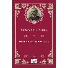 Barrack-Room Ballads (İngilizce Kitap)