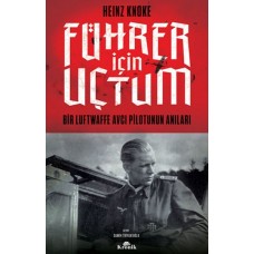 Führer İçin Uçtum