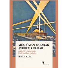 Müslüman Kalarak Avrupalı Olmak