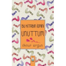 Bu Kitabın İsmini Unuttum