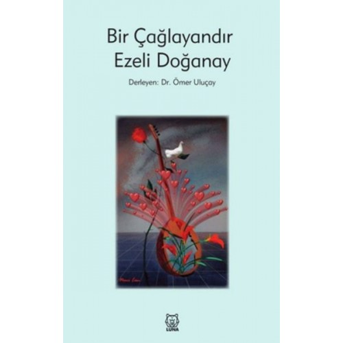 Bir Çağlayandır Ezeli Doğanay