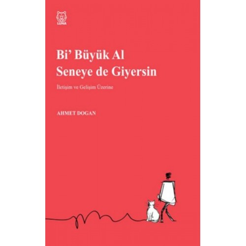 Bi Büyük Al Seneye de Giyersin