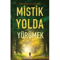 Mistik Yolda Yürümek