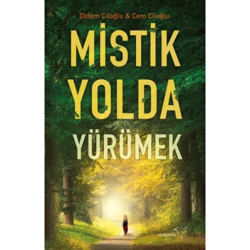 Mistik Yolda Yürümek