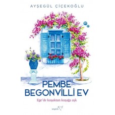 Pembe Begonvilli Ev