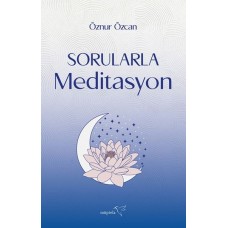 Sorularla Meditasyon