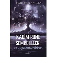 Kadim Rune Sembolleri ve Uygulama Rehberi