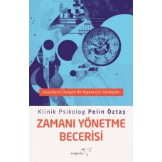 Zamanı Yönetme Becerisi