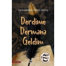 Derdime Dermana Geldim