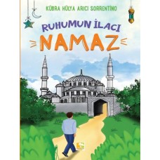 Ruhumun İlacı Namaz