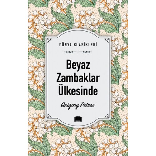 Beyaz Zambaklar Ülkesinde