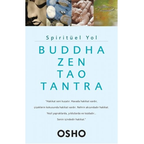 Spiritüel Yol - Buddha, Zen, Tao, Tantra