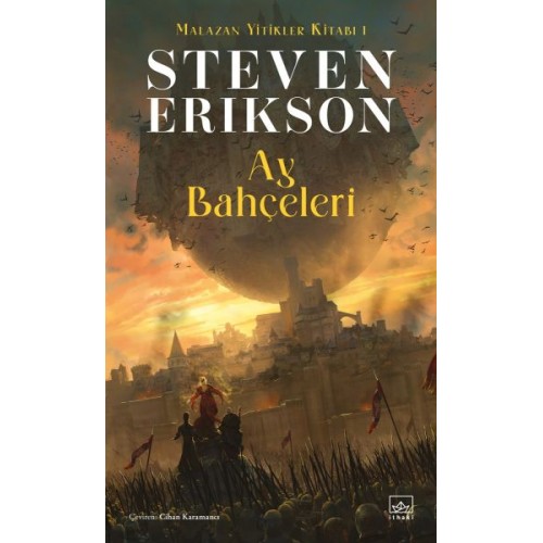 Ay Bahçeleri - Malazan Yitikler Kitabı 1