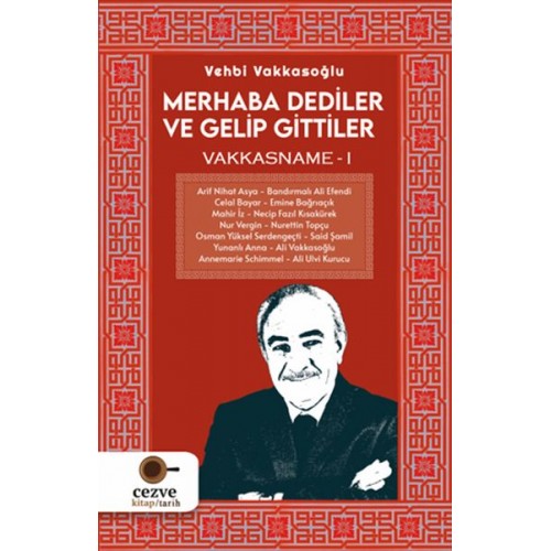 Merhaba Dediler ve Gelip Gittiler