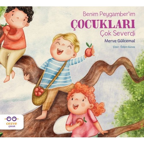 Benim Peygamber’im Çocukları Çok Severdi