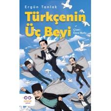 Türkçenin Üç Beyi