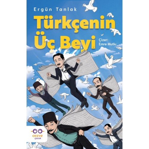 Türkçenin Üç Beyi