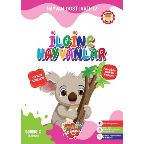 Hayvan Dostlarımız -  İlginç Hayvanlar Seviye 6 (7-8 Yaş)