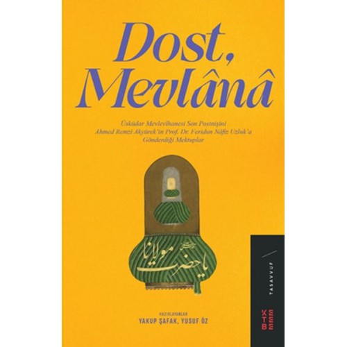 Dost Mevlânâ