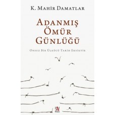 Adanmış Ömür Günlüğü