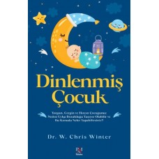 Dinlenmiş Çocuk