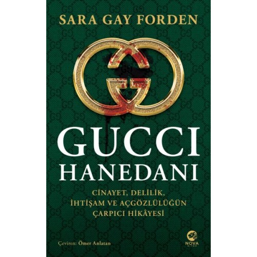 Gucci Hanedanı: Cinayet, Delilik, İhtişam ve Açgözlülüğün Çarpıcı Hikâyesi