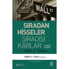 Sıradan Hisseler Sıradışı Kârlar