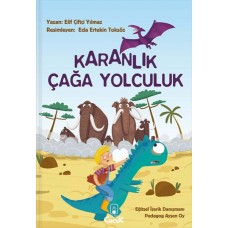 Karanlık Çağa Yolculuk