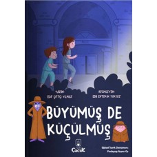 Büyümüş de Küçülmüş