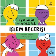 Etkinlik Kulübü ile İşlem Becerisi