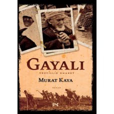 Gayalı - Yüzyıllık Emanet