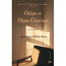 Ölüm ve Ölme Üzerine