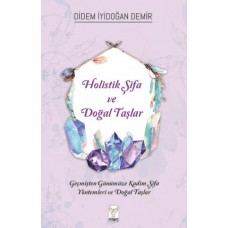 Holistik Şifa ve Doğal Taşlar