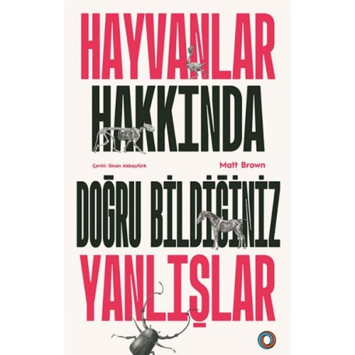 Hayvanlar Hakkında Doğru Bildiğiniz Yanlışlar